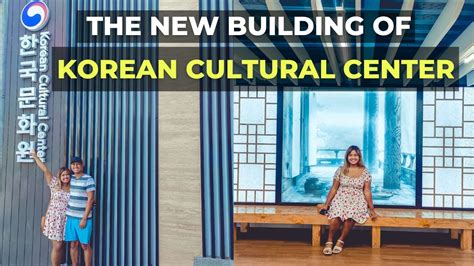 Korean Cultural Center in the Philippines .